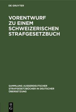 portada Vorentwurf zu Einem Schweizerischen Strafgesetzbuch: (April 1908. ) (in German)