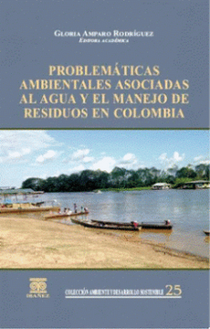portada PROBLEMATICAS AMBIENTALES ASOCIADAS AL AGUA Y EL MANEJO DE RESIDUOS EN COLOMBIA (in Spanish)