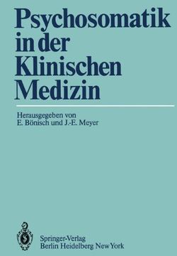 portada Psychosomatik in der Klinischen Medizin: Psychiatrisch-psychotherapeutische Erfahrungen bei schweren somatischen Krankheiten