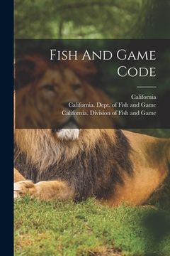 portada Fish And Game Code (en Inglés)