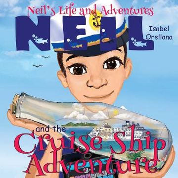 portada Neil and the Cruise Ship Adventure: A story about kindness and empathy