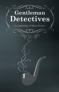 portada Gentlemen Detectives - An Anthology of Short Stories (in English)