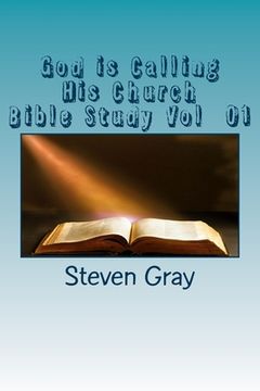 portada God is Calling His Church: Bible Study vol 1 (en Inglés)