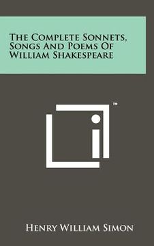 portada the complete sonnets, songs and poems of william shakespeare (en Inglés)