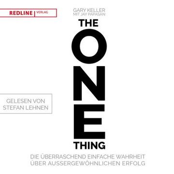 portada The one Thing: Die Überraschend Einfache Wahrheit Über Außergewöhnlichen Erfolg, Sprecher: Stefan Lehnen, Mp3-Cd (in German)