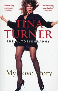 portada Tina Turner: My Love Story (Official Autobiography) (in English)