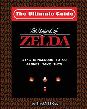 portada NES Classic: The Ultimate Guide to The Legend Of Zelda (en Inglés)