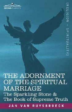 portada the adornment of the spiritual marriage: the sparkling stone & the book of supreme truth