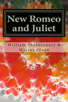 portada New Romeo and Juliet: A modern rendering of William Shakespeare's "Romeo and Juliet", in a futuristic Canadian setting (en Inglés)