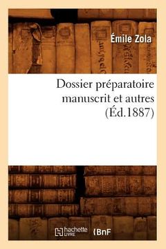 portada Dossier Préparatoire Manuscrit Autres (Éd.1887)