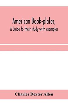 portada American Book-Plates, a Guide to Their Study With Examples (in English)