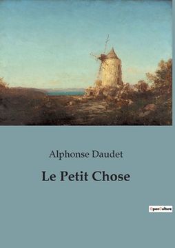 portada Le Petit Chose (en Francés)