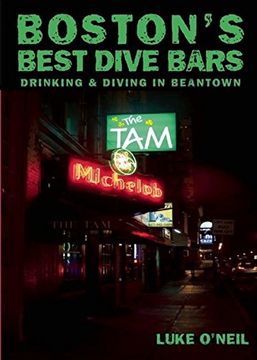 portada Boston's Best Dive Bars: Drinking and Diving in Beantown (en Inglés)