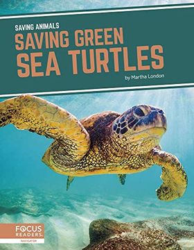 portada Saving Animals: Saving Green sea Turtles (en Inglés)