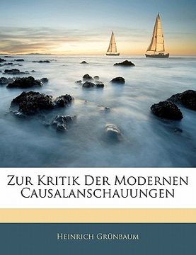 portada Zur Kritik Der Modernen Causalanschauungen (in German)