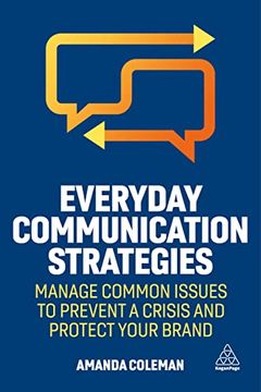 portada Everyday Communication Strategies: Manage Common Issues to Prevent a Crisis and Protect Your Brand 