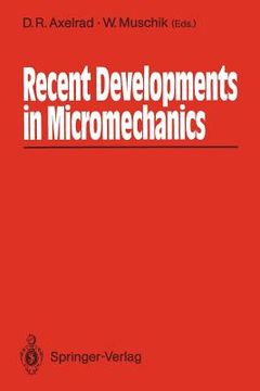 portada recent developments in micromechanics: proceedings of the mini-symposium on micromechanics at the csme mechanical engineering forum 1990 june 3 9, 199 (en Inglés)