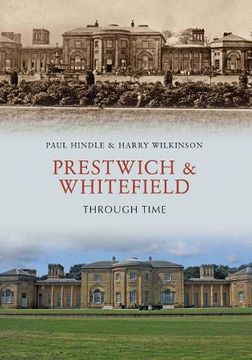 portada Prestwich & Whitefield Through Time (en Inglés)