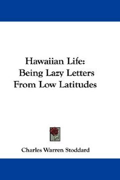 portada hawaiian life: being lazy letters from low latitudes