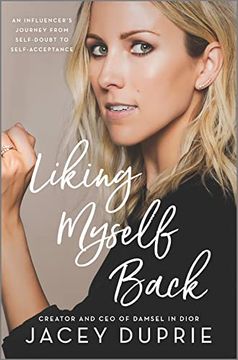 portada Liking Myself Back: An Influencer's Journey From Self-Doubt to Self-Acceptance (en Inglés)