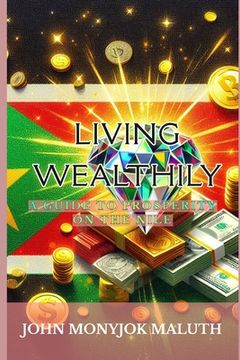 portada Living Wealthily: A Guide to Prosperity on the Nile (en Inglés)