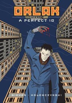 portada Orlak: A Perfect 10 (en Inglés)