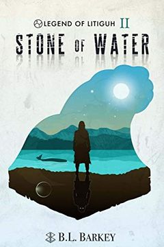 portada Stone of Water (Legend of Litiguh) (en Inglés)