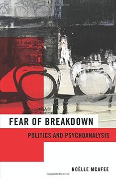 portada Fear of Breakdown: Politics and Psychoanalysis (New Directions in Critical Theory) (en Inglés)