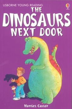 portada The Dinosaur Next Door (Young Reading (Series 1)) (Young Reading (Series 1)) (en Inglés)