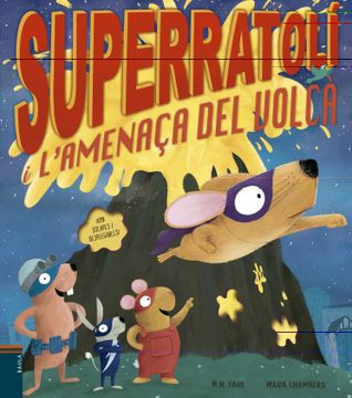 portada Superratolí i L'Amenaça del Volcà (Àlbums) (in Catalá)