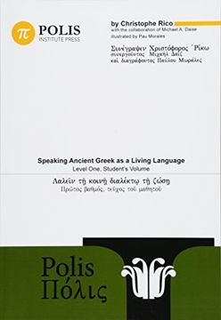 portada Polis: Speaking Ancient Greek as a Living Language, Level One, Student'S Volume 