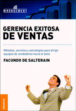 portada Gerencia exitosa de ventas: El nuevo estilo de gerencia de ventas que conduce al éxito (in Spanish)