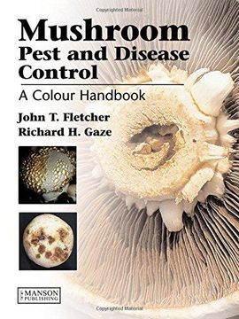 portada Mushroom Pest and Disease Control: A Colour Handbook (en Inglés)