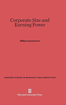 portada Corporate Size and Earning Power (Harvard Studies in Monopoly and Competition) 