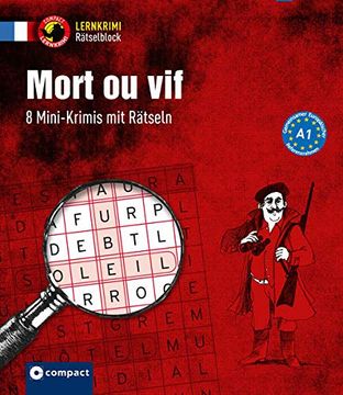 portada Mort ou vif (A1): 8 Mini-Krimis mit Rätseln (Compact Lernkrimi Rätselblock)