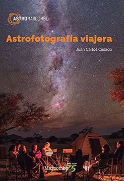 portada Astrofotografía Viajera: 1 (Astromarcombo) (in Spanish)