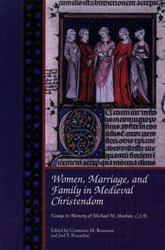portada Women, Marriage, and Family in Medieval Christendom: Essays in Memory of Michael M. Sheehan, C.S.B.