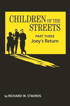 portada Children of the Streets: Part Three: Joey's Return (en Inglés)