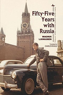 portada Fifty-Five Years With Russia (Studies in Russian and Slavic Literatures, Cultures, and History) (in English)