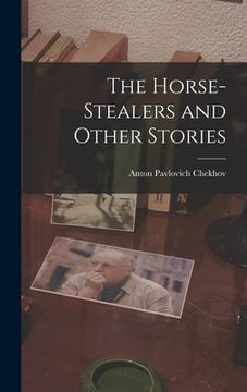 portada The Horse-Stealers and Other Stories (en Inglés)