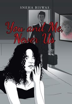 portada You and Me, Never Us (en Inglés)