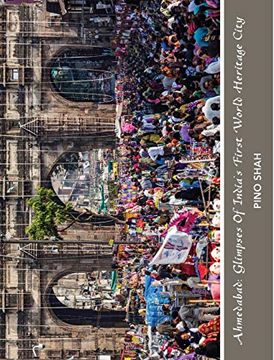 portada Ahmedabad: Glimpses of India's First World Heritage City (en Inglés)