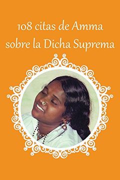 portada 108 Citas de Amma Sobre la Dicha Suprema (in Spanish)