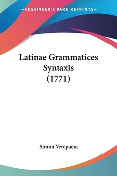 portada Latinae Grammatices Syntaxis (1771) (in Latin)