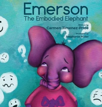 portada Emerson The Embodied Elephant (en Inglés)