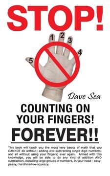 portada Stop Counting On Your Fingers, Forever! (en Inglés)