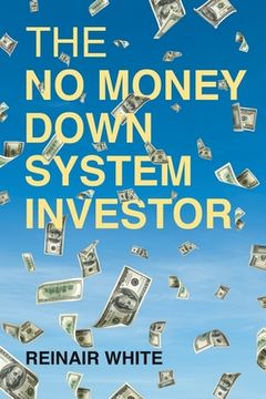portada The No Money Down System Investor (en Inglés)
