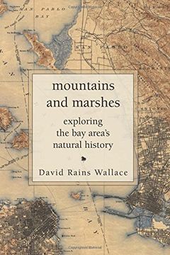 portada Mountains and Marshes: Exploring the Bay Area's Natural History 