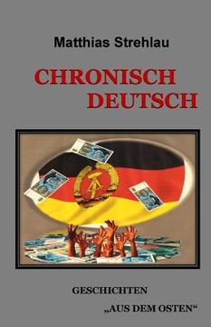 portada Chronisch Deutsch: Geschichten aus dem Osten (en Alemán)