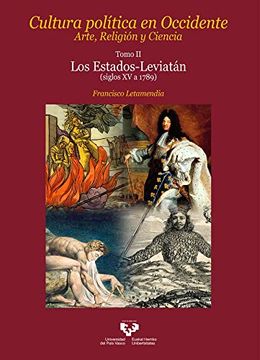 portada Cultura Política en Occidente. Arte, Religión y Ciencia. Tomo ii. Los Estados-Leviatán: Siglos xv a 1789 (Ikertuz) (in Spanish)